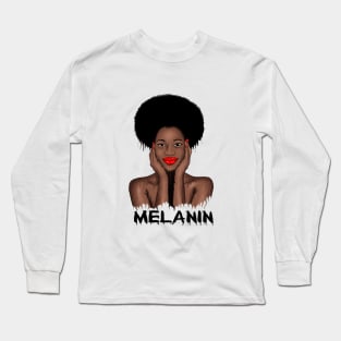 Melanin Drippin Afro Woman Black History Long Sleeve T-Shirt